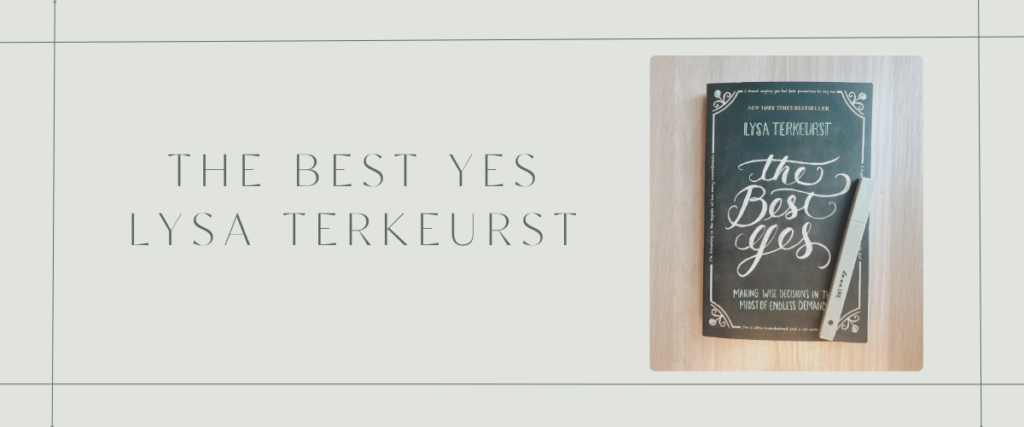 The Best Yes by Lisa Terkeurst