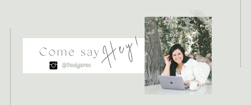Come say Hey, over on IG @thealyjames